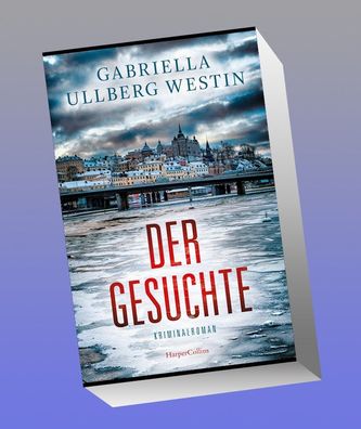 Der Gesuchte, Gabriella Ullberg Westin