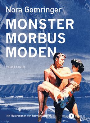 Monster / Morbus / Moden, Nora Gomringer