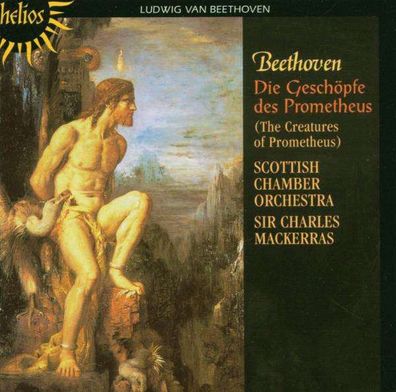 Ludwig van Beethoven (1770-1827): Die Geschöpfe des Prometheus op.43 - Hyperion ...