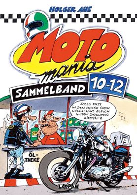 MOTOmania Sammelband 10-12, Holger Aue