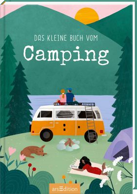 Das kleine Buch vom Camping, Anna Tiefenbacher