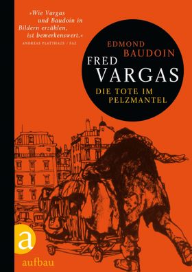 Die Tote im Pelzmantel, Fred Vargas