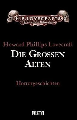 Die grossen Alten, Howard Phillips Lovecraft