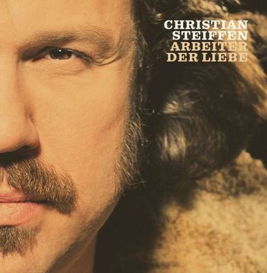 Christian Steiffen: Arbeiter der Liebe - It Sounds - (LP / A)