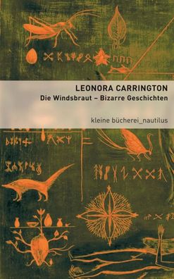 Die Windsbraut, Leonora Carrington