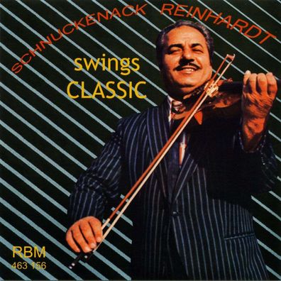 Schnuckenack Reinhardt (1921-2006): Swings Classic - - (CD / ...