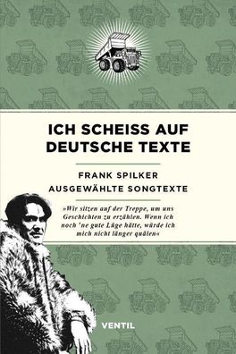 Ich schei? auf deutsche Texte, Frank Spilker