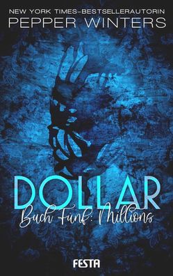 Dollar - Buch : Millions, Pepper Winters
