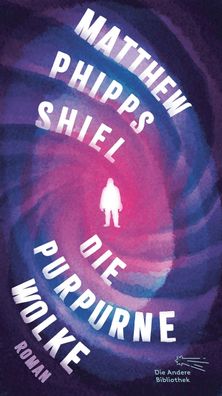 Die purpurne Wolke, Matthew Phipps Shiel