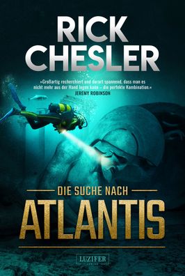 Die Suche nach Atlantis, Rick Chesler