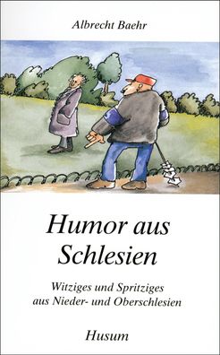 Humor aus Schlesien, Albrecht Baehr