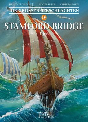 Die Gro?en Seeschlachten / Stamford Bridge 1066, Jean-Yves Delitte
