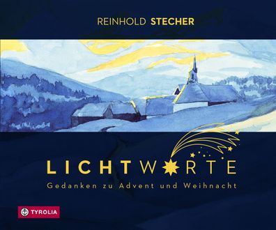 Lichtworte, Reinhold Stecher