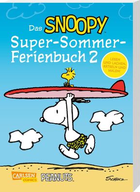 Das Snoopy-Super-Sommer-Ferienbuch Teil 2, Charles M. Schulz