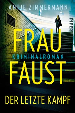 Frau Faust - Der letzte Kampf, Antje Zimmermann