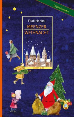 Meenzer Weihnacht, Rudi Henkel