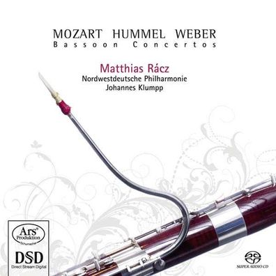 Carl Maria von Weber (1786-1826): Matthias Racz - Bassoon Concertos - Ars - (Clas...