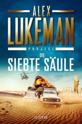 Project: DIE SIEBTE S?ULE, Alex Lukeman