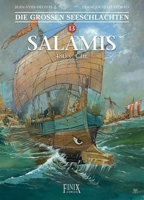 Die Gro?en Seeschlachten / Salamis 480 v. Chr., Jean-Yves Delitte