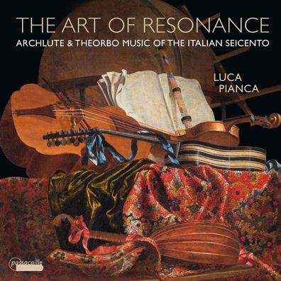 Alessandro Piccinini (1566-1639): Luca Pianca - The Art of Resonance - - (CD / L)
