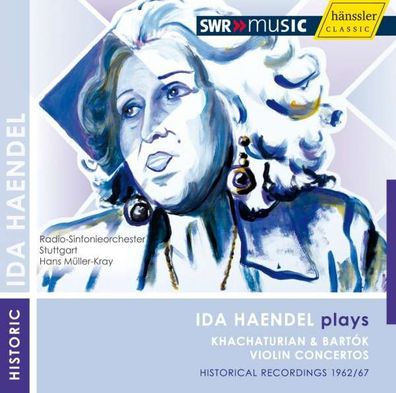 Ida Haendel spielt Khachaturian & Bartok - SWR Classic - (CD / Titel: H-Z)