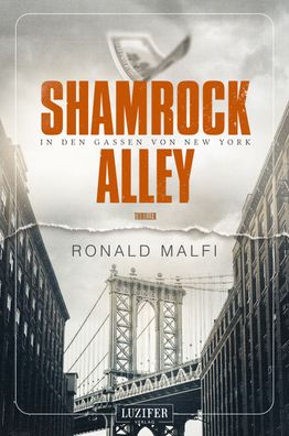 Shamrock Alley - In den Gassen von New York, Ronald Malfi