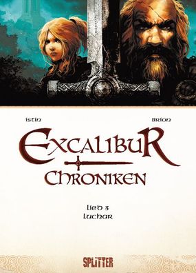 Excalibur Chroniken 03. Luchar, Jean-Luc Istin