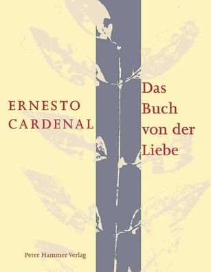 Das Buch von der Liebe, Ernesto Cardenal