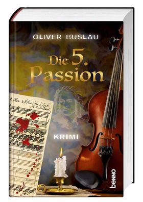 Die 5. Passion, Oliver Buslau