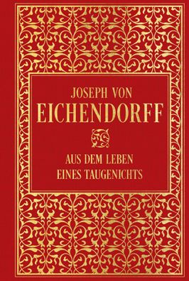 Aus dem Leben eines Taugenichts, Joseph Von Eichendorff