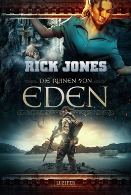 DIE RUINEN VON EDEN (Eden 1), Rick Jones
