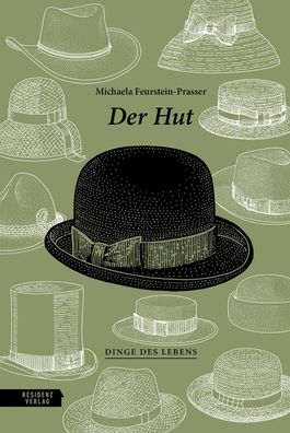 Der Hut, Michaela Feurstein-Prasser