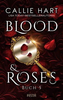 Blood & Roses - Buch 5, Callie Hart