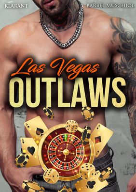Las Vegas Outlaws. Rockerroman, B?rbel Muschiol