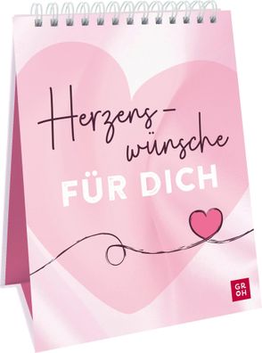 Herzensw?nsche f?r dich, Groh Verlag