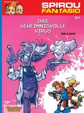 Spirou und Fantasio 31. Das geheimnisvolle Virus, Philippe Tome