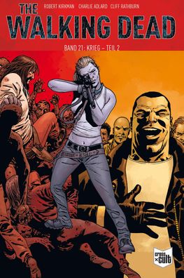 The Walking Dead Softcover 21, Robert Kirkman