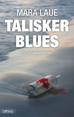 Talisker Blues, Mara Laue