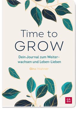 Time to grow, Gina Wahner