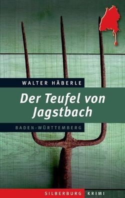 Der Teufel von Jagstbach, Walter H?berle