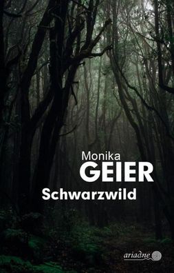 Schwarzwild, Monika Geier