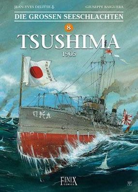 Die Gro?en Seeschlachten / Tsushima 1905, Jean-Yves Delitte