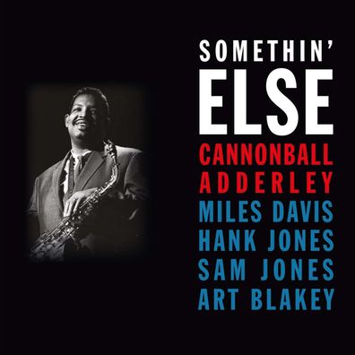Cannonball Adderley (1928-1975): Somethin' Else (180g) - - (LP / S)