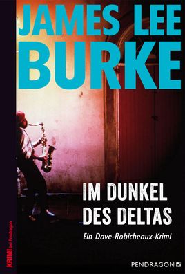 Im Dunkel des Deltas, James Lee Burke