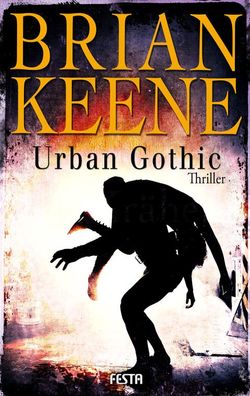 Urban Gothic, Brian Keene
