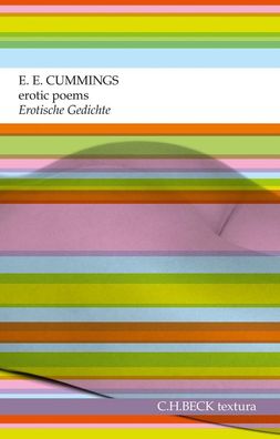 erotic poems. Erotische Gedichte, E. E. Cummings