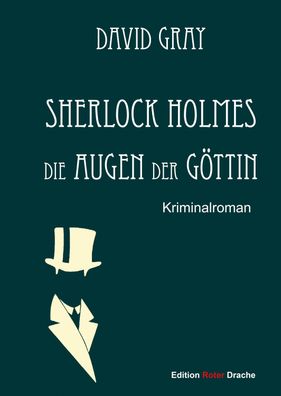 Sherlock Holmes 03. Die Augen der G?ttin, David Gray