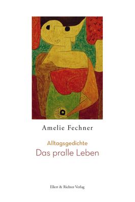 Das pralle Leben, Amelie Fechner