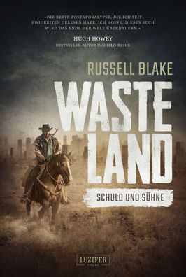 Wasteland: Schuld und S?hne, Russell Blake