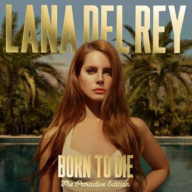 Lana Del Rey: Born To Die (Paradise Edition) - Vertigo Be 3718796 - (CD / Titel: H-P